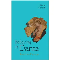 Cornish:Believing in Dante, Sachbücher von Alison Cornish