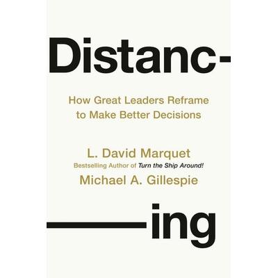 Distancing, Gebundene Ausgabe von L. David Marquet,Michael A. Gillespie, Random House N.Y., 978-0-593-71310-5