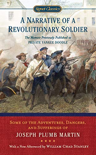Joseph Plumb Martin - A Narrative of a Revolutionary Soldier: Some Adventures, Dangers, and Sufferings of Joseph Plumb Martin (Signet Classics) - Preis vom 09.10.2026 07:28:09 h