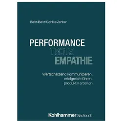 Performance durch Empathie, Sachbücher von Stefanie Beltz, Günther Beltz, Anette Gohlke, Karin Zenker