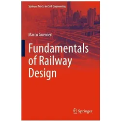 Fundamentals of Railway Design, Fachbücher von Marco Guerrieri