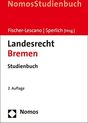 Andreas Fischer-Lescano - Landesrecht Bremen: Studienbuch - Preis vom 09.10.2026 07:28:09 h