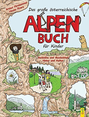 Arthur Fürnhammer - Das große österreichische Alpenbuch für Kinder: Geschichte und Geschichten, Natur und Kultur - Preis vom 30.09.2026 09:01:18 h