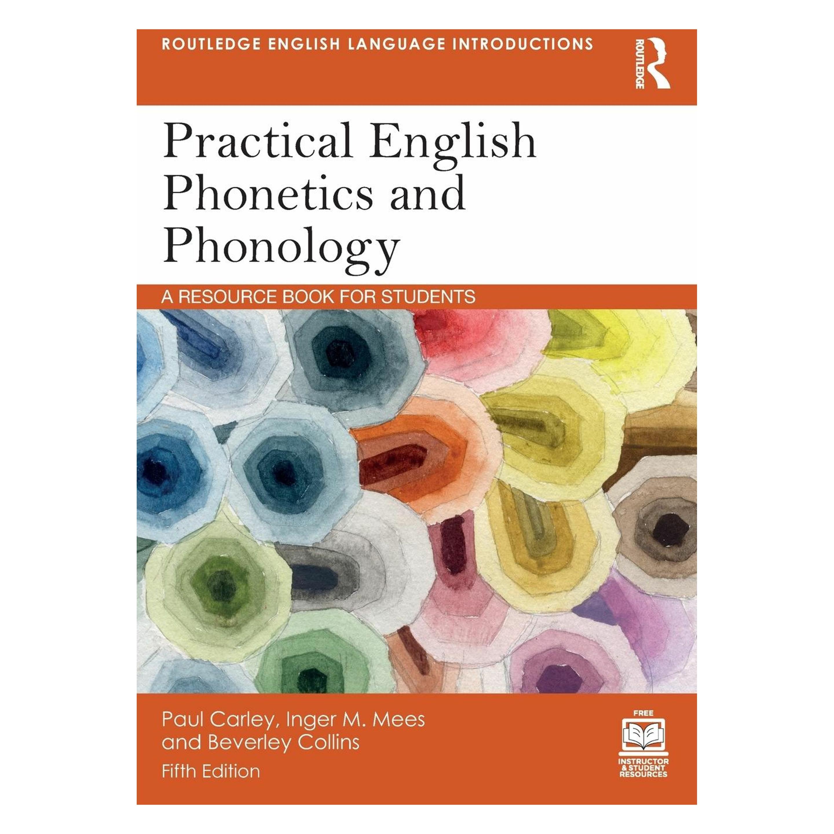 Taylor & Francis Practical English Phonetics and Phonology (Englisch, Beverley Collins, Inger M. Mees, Paul Carley) (56554448)