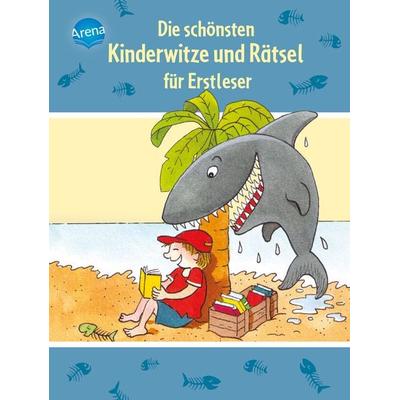 Die schönsten Kinderwitze und Rätsel für Erstleser, Gebundene Ausgabe von Ulrike Kaup, Arena, 978-3-401-70248-3