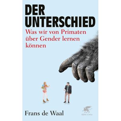 Der Unterschied, Gebundene Ausgabe von Frans de Waal, Klett Cotta, 978-3-608-98639-6
