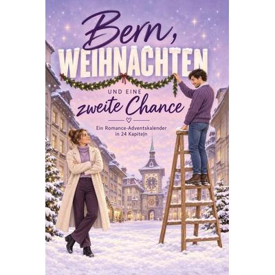 Bern, Weihnachten und eine zweite Chance