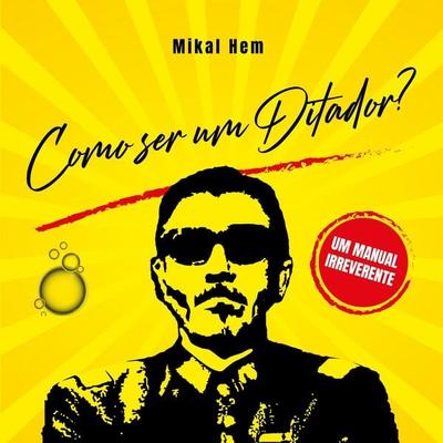 Como ser um ditador?: Um manual - Mikal Hem, Audio, 9789180296618