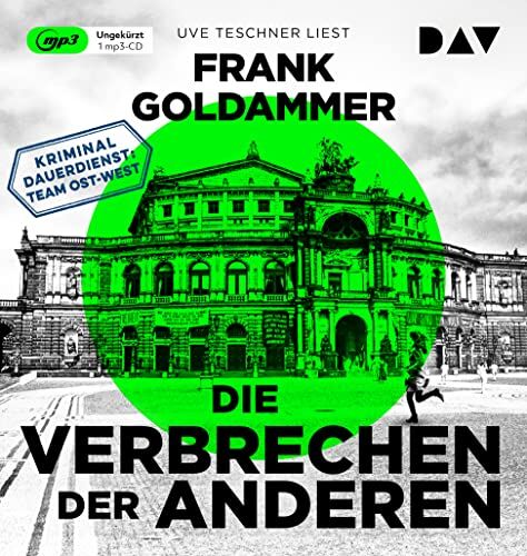 Frank Goldammer - Die Verbrechen der Anderen. Kriminaldauerdienst: Team Ost-West: Ungekürzte Lesung mit Uve Teschner (1 mp3-CD) (Kriminaldauerdienst Ost-West) - Preis vom 14.10.2026 23:07:16 h