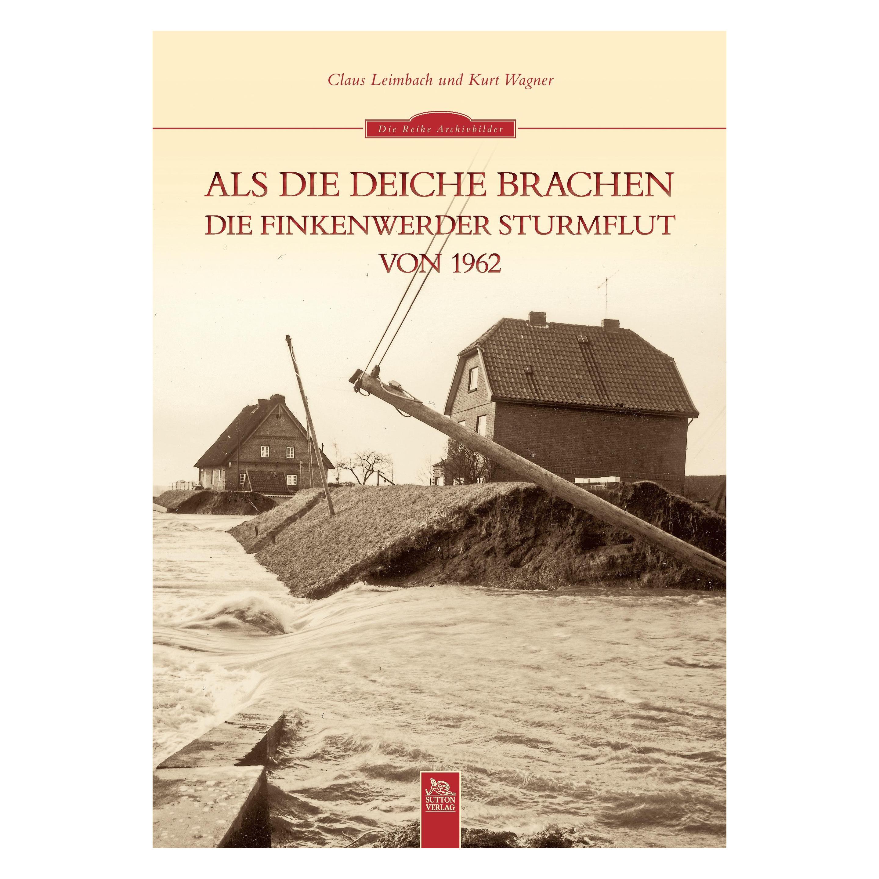 Sutton Als die Deiche brachen (Deutsch, Kurt Wagner, 2015) (16414298)