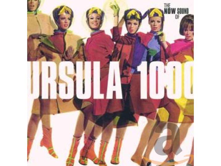 Ursula 1000 - The Now Sound Of Ursula 1000
