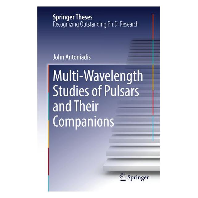 Springer Antoniadis:Multi-Wavelength Studies of (9783319098968)