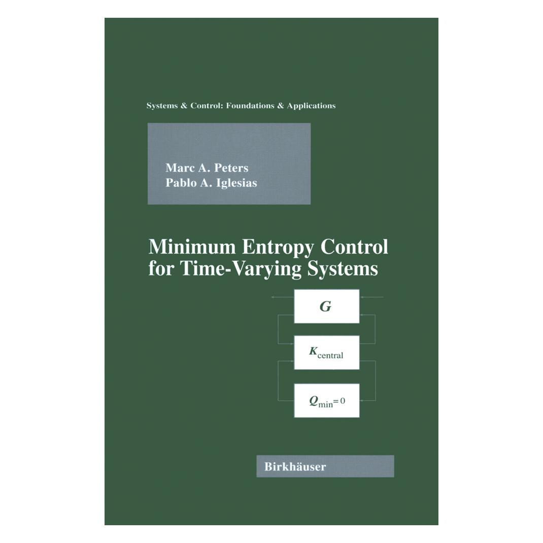 Springer Minimum Entropy Control for Time-Varying Systems (Englisch, Softcover, Marc A. Peters, Pablo Iglesias) (55519008)