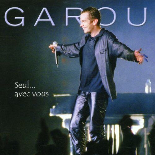 Garou - Seul...avec Vous - Preis vom 09.10.2026 07:28:09 h