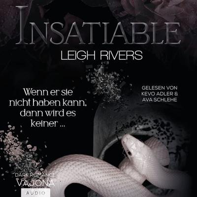 Insatiable - Leigh Rivers, Audio, 4099995914627