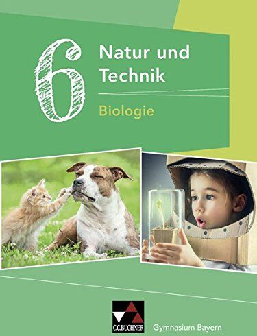 Michaela Fleischmann - Natur und Technik – Gymnasium Bayern / Natur und Technik 6: Biologie - Preis vom 09.10.2026 07:28:09 h