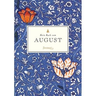 Mein Buch vom August, Gebundene Ausgabe von Liane Dirks, Sanssouci, 978-3-99056-036-5