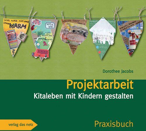 Dorothee Jacobs - Projektarbeit: Kitaleben mit Kindern gestalten - Preis vom 10.10.2026 11:48:34 h