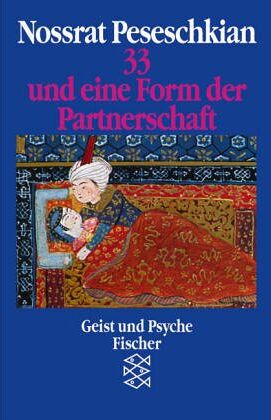 Nossrat Peseschkian - 33 und eine Form der Partnerschaft - Preis vom 09.10.2026 07:28:09 h