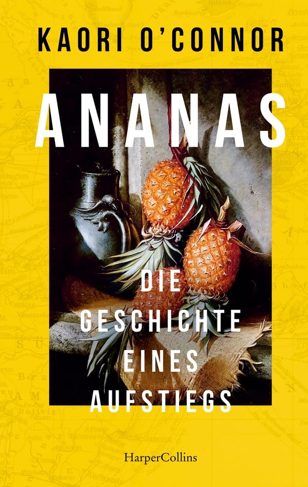 Kaori O'Connor - Ananas. Die Geschichte eines Aufstiegs: Eine kurzweilige Kulturgeschichte Mit über 70 farbigen Abbildungen und historischen Originalrezepten Das perfekte Geschenk zur Sommerparty Kult - Preis vom 01.10.2026 17:08:56 h