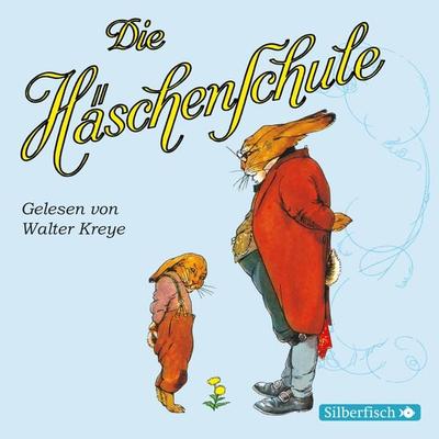 Die Häschenschule - Albert Sixtus,Anne und Rudolf Mühlhaus, CD, 9783867423731