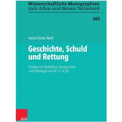 Geschichte, Schuld und Rettung, Fachbücher von Heinz-Dieter Neef