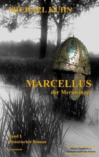 Michael Kuhn - Marcellus - Der Merowinger - Preis vom 01.10.2026 17:08:56 h