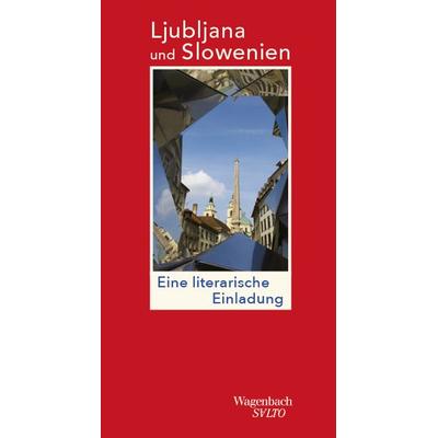 Ljubljana und Slowenien, Gebundene Ausgabe von , Wagenbach, K, 978-3-8031-1374-0