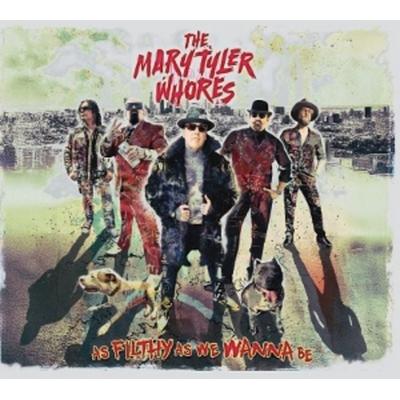 As Filthy As We Wanna Be - The Mary Tyler Whores, Vinyl