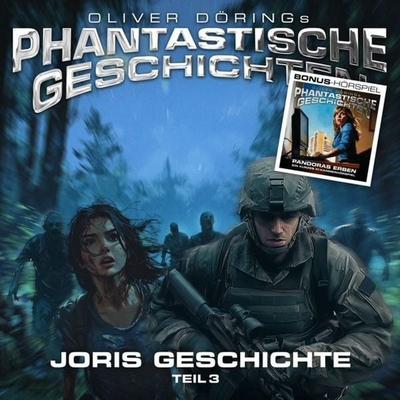 Oliver Dörings Phantastische Geschichten: Joris Geschichte 3 - , CD, 9783911551038