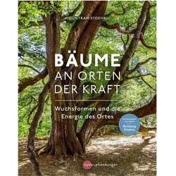 Bäume an Orten der Kraft, Ratgeber von Guntram Stoehr