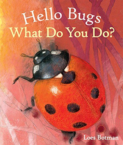 Hello Bugs, What Do You Do? (Hello Animals) - Preis vom 09.10.2026 07:28:09 h