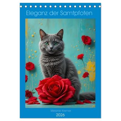 Eleganz der Samtpfoten (Tischkalender 2026 DIN A5 hoch), CALVENDO Monatskalender