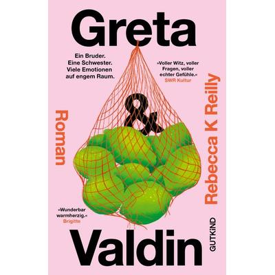 Greta & Valdin, Taschenbuch von Rebecca K. Reilly, Gutkind Verlag, 978-3-690-45013-3