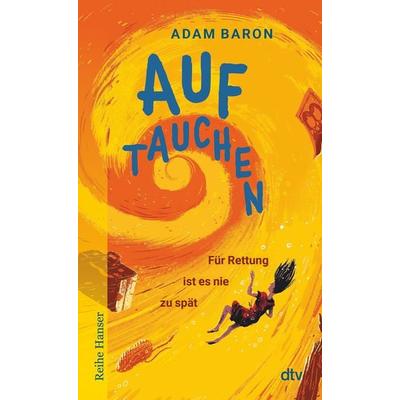 Auftauchen, Taschenbuch von Adam Baron, dtv, 978-3-423-62756-6