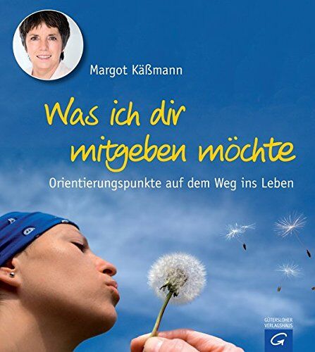 Margot Käßmann - Was ich dir mitgeben möchte: Orientierungspunkte auf dem Weg ins Leben - Preis vom 19.10.2026 19:33:35 h