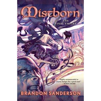 Mistborn: The Final Empire, Gebundene Ausgabe von Brandon Sanderson, St. Martin's Press, 978-0-7653-1178-8