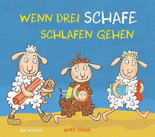 Iris Wewer - Wenn drei Schafe schlafen gehen - Preis vom 05.10.2026 03:47:11 h