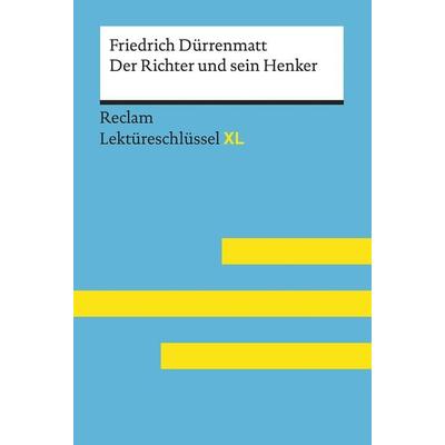 Der Richter und sein Henker von Friedrich Dürrenmatt, Taschenbuch von Friedrich Dürrenmatt,Theodor Pelster, Reclam, Philipp, 978-3-15-015514-1