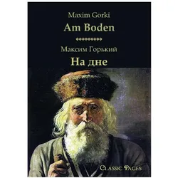 Am Boden, Belletristik von Maxim Gorki