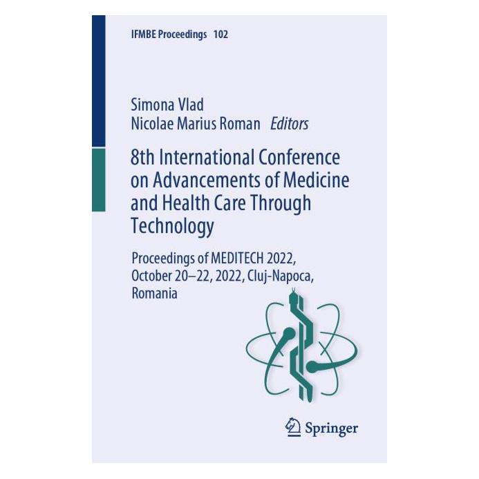 Springer 8th International Conference on Advancements of Medicine and Health Care Through Technology (Englisch, Softcover, Nicolae Marius Roman, Simona Vlad) (56985407)