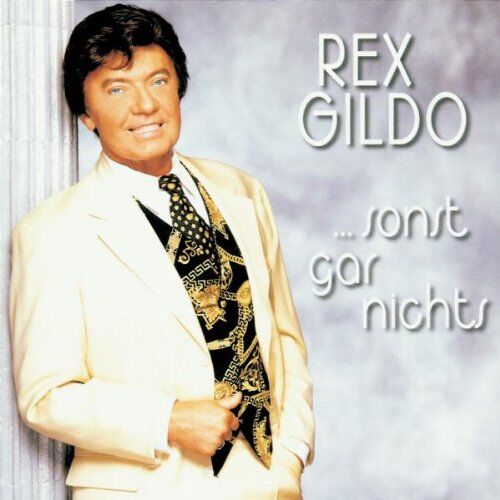 Rex Gildo - ...Sonst Gar Nichts - Preis vom 09.10.2026 07:28:09 h