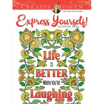 Creative Haven Express Yourself! Coloring Book, Taschenbuch von Jo Taylor, Dover Publications, 978-0-486-83274-6