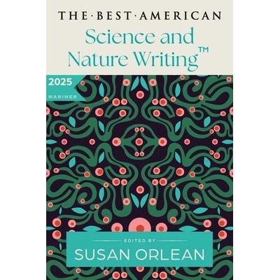 The Best American Science and Nature Writing 2025, Taschenbuch von Susan Orlean,Jaime Green, Harper Collins Publ. USA, 978-0-06-341421-1
