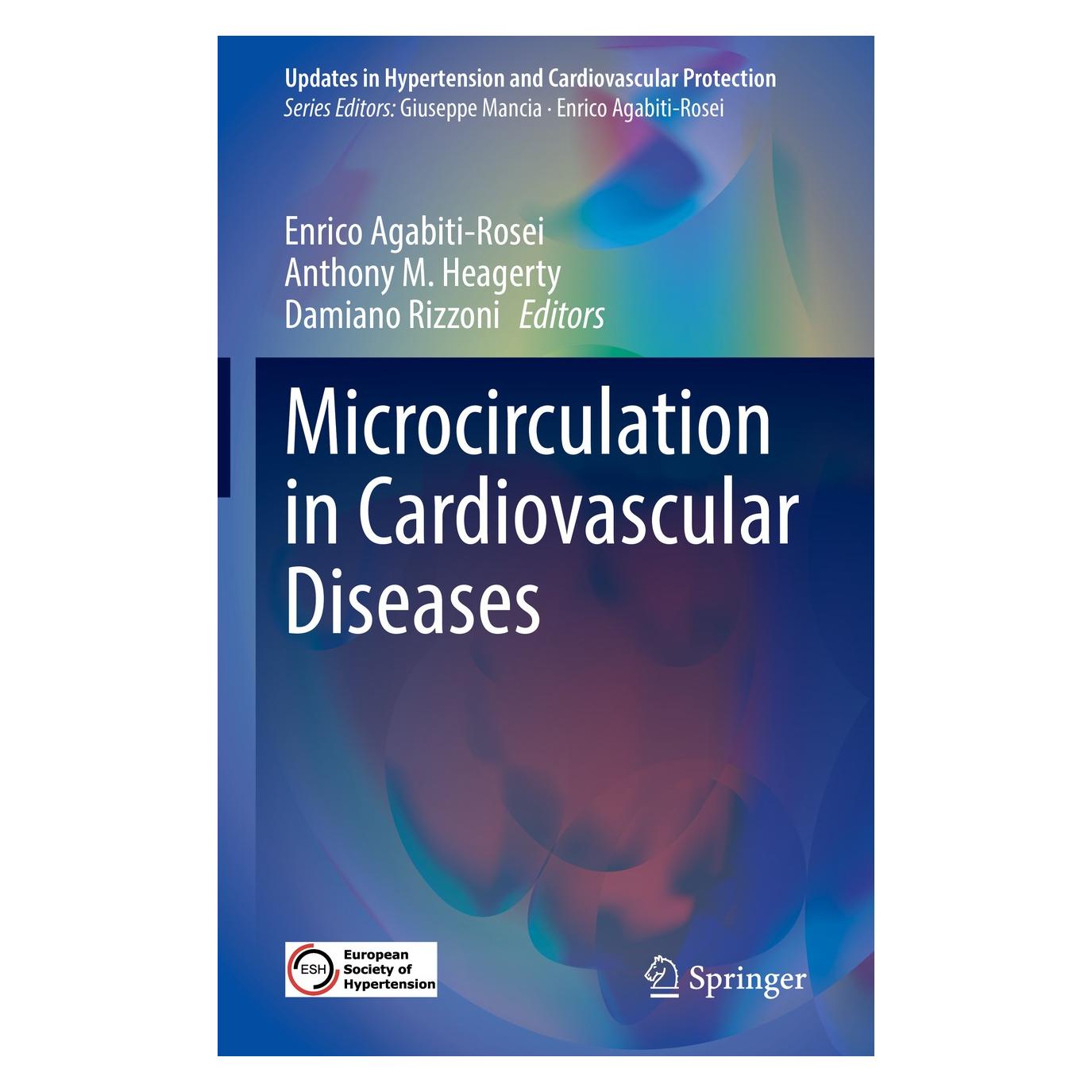 Springer Microcirculation in Cardiovascular Dise (Englisch, Hardcover, Anthony M. Heagerty, Damiano Rizzoni, Enrico Agabiti-Rosei) (9783030478001)