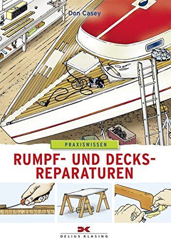 Don Casey - Rumpf- und Decksreparaturen - Preis vom 09.10.2026 07:28:09 h