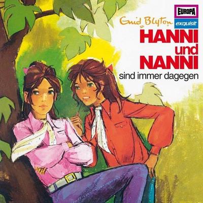 Folge 01: Hanni und Nanni sind immer dagegen (Klassiker 1972) - Enid Blyton, Audio, 4064066732325