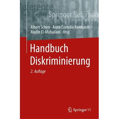 Handbuch Diskriminierung, Gebundene Ausgabe von , Springer Fachmedien Wiesbaden GmbH, 978-3-658-42799-3
