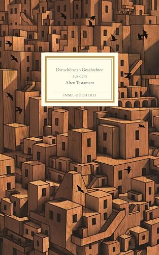 Matthias Reiner - Die schönsten Geschichten aus dem Alten Testament (Insel-Bücherei) - Preis vom 13.10.2026 11:25:28 h