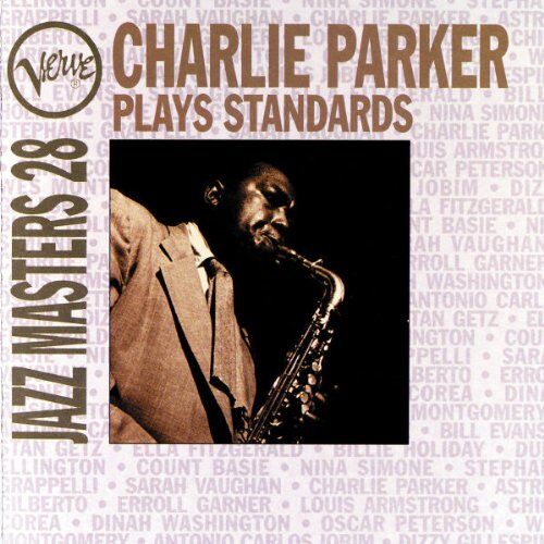 Charlie Parker - Plays Standards - Verve Jazz Masters 28 - Preis vom 06.10.2026 07:26:00 h
